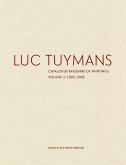 Luc Tuymans Catalogue Raisonne of Paintings: Volume 2, 1995-2006