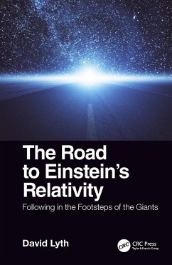 The Road to Einstein's Relativity - Lyth, David