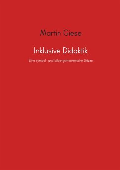 Inklusive Didaktik - Martin Giese
