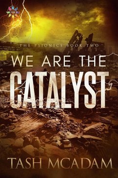 Cover We are the Catalyst (The Psionics) (eBook, ePUB)