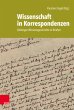 Wissenschaft in Korrespondenzen - Bild 1