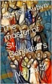 The master of St. Benedict's, Vol. 1 (of 2) (eBook, PDF)