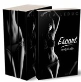 ESCORT Malgré Elle (eBook, ePUB)