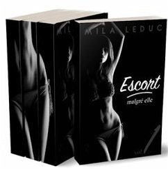 ESCORT Malgré Elle (eBook, ePUB) - Leduc, Mila