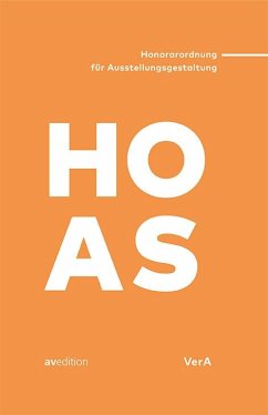 HOAS- Honorarordnung für Ausstellungsgestaltung - Kleßmann, Stefan