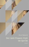 Der Anti-Frauen-Gott im Qur'an Der Anti-Frauen-Gott im Qur'an