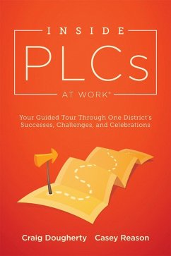 Inside PLCs at Work® (eBook, ePUB) - Dougherty, Craig; Reason, Casey