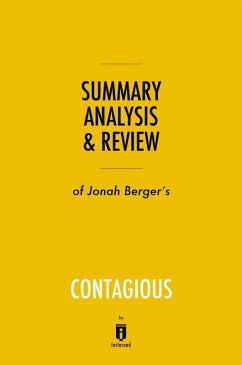 Summary, Analysis & Review of Jonah Berger's Contagious by Instaread (eBook, ePUB) - Summaries, Instaread