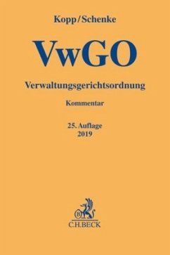Verwaltungsgerichtsordnung VwGO, Kommentar - Kopp, Ferdinand O.;Schenke, Wolf-Rüdiger