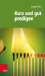 Kurz und gut predigen - Bild 1