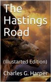 The Hastings Road / And the &quote;Happy Springs of Tunbridge&quote; (eBook, PDF)