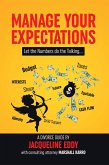Manage Your Expectations (eBook, ePUB)