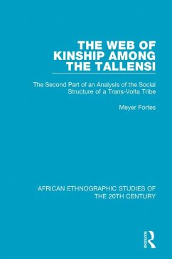 The Web of Kinship Among the Tallensi (eBook, PDF) - Fortes, Meyer