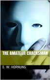 The Amateur Cracksman (eBook, PDF)