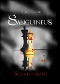 Sanguineus - Schattenspiel