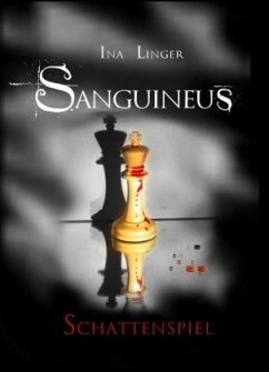 Sanguineus - Schattenspiel - Linger, Ina