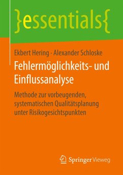 Fehlermöglichkeits- und Einflussanalyse - Hering, Ekbert;Schloske, Alexander