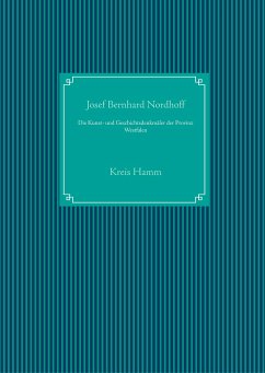 Die Kunst- und Geschichtsdenkmäler der Provinz Westfalen - Nordhoff, Josef Bernhard