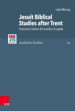 Jesuit Biblical Studies after Trent - Murray, Luke