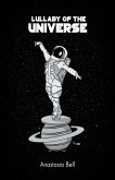 Lullaby of the Universe (eBook, ePUB) Lullaby of the Universe (eBook, ePUB)