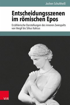 Entscheidungsszenen im römischen Epos - Schultheiß, Jochen