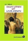 Malen lernen mit Lovis Corinth