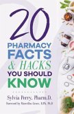 20 Pharmacy Facts and Hacks You Should Know (eBook, ePUB)