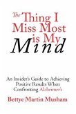The Thing I Miss Most is My Mind (eBook, ePUB)