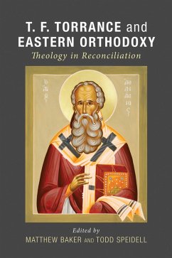 T. F. Torrance and Eastern Orthodoxy (eBook, ePUB)