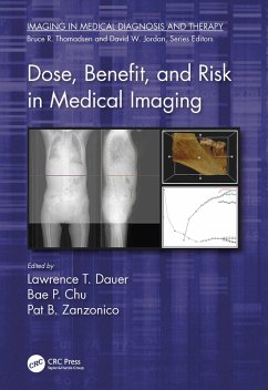 Dose, Benefit, and Risk in Medical Imaging (eBook, PDF)