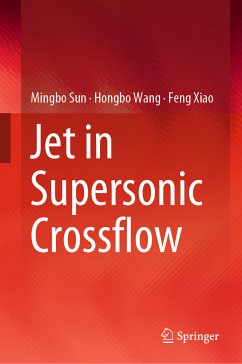 Jet in Supersonic Crossflow (eBook, PDF) - Sun, Mingbo; Wang, Hongbo; Xiao, Feng