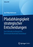 Pfadabhängigkeit strategischer Entscheidungen (eBook, PDF)