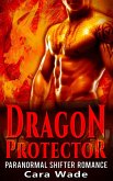 Dragon Protector : Dragon Shifter Romance (eBook, ePUB)