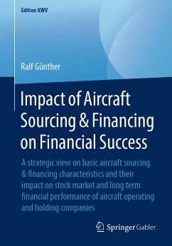 Impact of Aircraft Sourcing & Financing on Financial Success (eBook, PDF) - Günther, Ralf