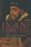 Ivan the Terrible (eBook, ePUB)