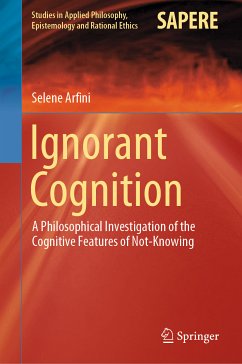 Ignorant Cognition (eBook, PDF) - Arfini, Selene