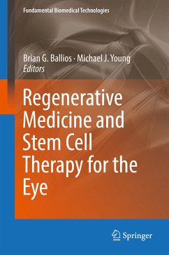 Regenerative Medicine and Stem Cell Therapy for the Eye (eBook, PDF)