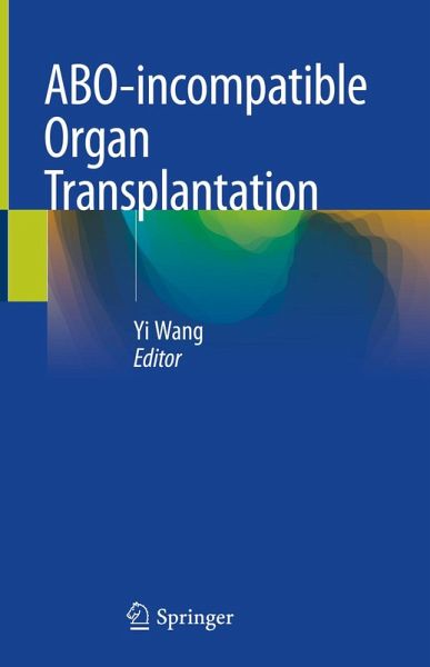 ABO-incompatible Organ Transplantation (eBook, PDF)