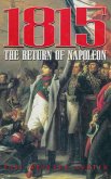 1815: The Return of Napoleon (eBook, ePUB)