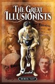 The Great Illusionists (eBook, ePUB) The Great Illusionists (eBook, ePUB)
