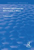 Structural Adjustment and Mass Poverty in Ghana (eBook, ePUB)