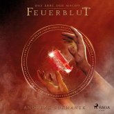 Feuerblut / Das Erbe der Macht Bd.4 (MP3-Download) Feuerblut / Das Erbe der Macht Bd.4 (MP3-Download)
