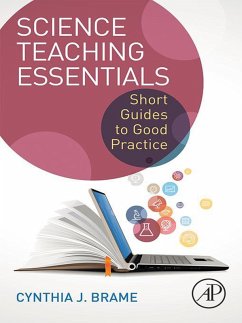 Science Teaching Essentials (eBook, ePUB) - Brame, Cynthia J.
