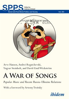 War of Songs (eBook, ePUB) - Rogatchevski, Andrei; Steinholt, Yngvar B.; Hansen, Arve; Wickström, David-Emil