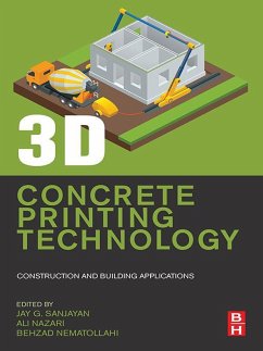 3D Concrete Printing Technology (eBook, ePUB) - Sanjayan, Jay G.; Nazari, Ali; Nematollahi, Behzad