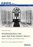 International Law and the Post-Soviet Space I (eBook, ePUB)