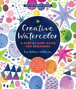 Creative Watercolor (eBook, ePUB) - Calderón, Ana Victoria