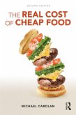 The Real Cost of Cheap Food (eBook, PDF)