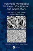 Polymeric Membrane Synthesis, Modification, and Applications (eBook, PDF)