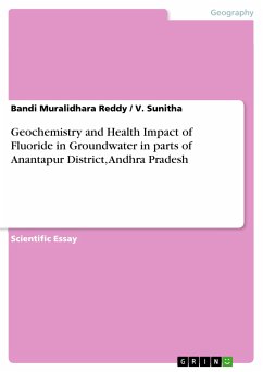 Geochemistry and Health Impact of Fluoride in Groundwater in parts of Anantapur District, Andhra Pradesh (eBook, PDF)